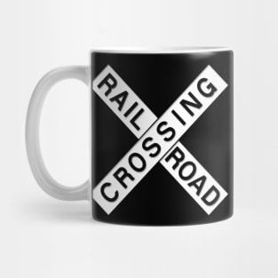 Railroad Crossing Sign Mug